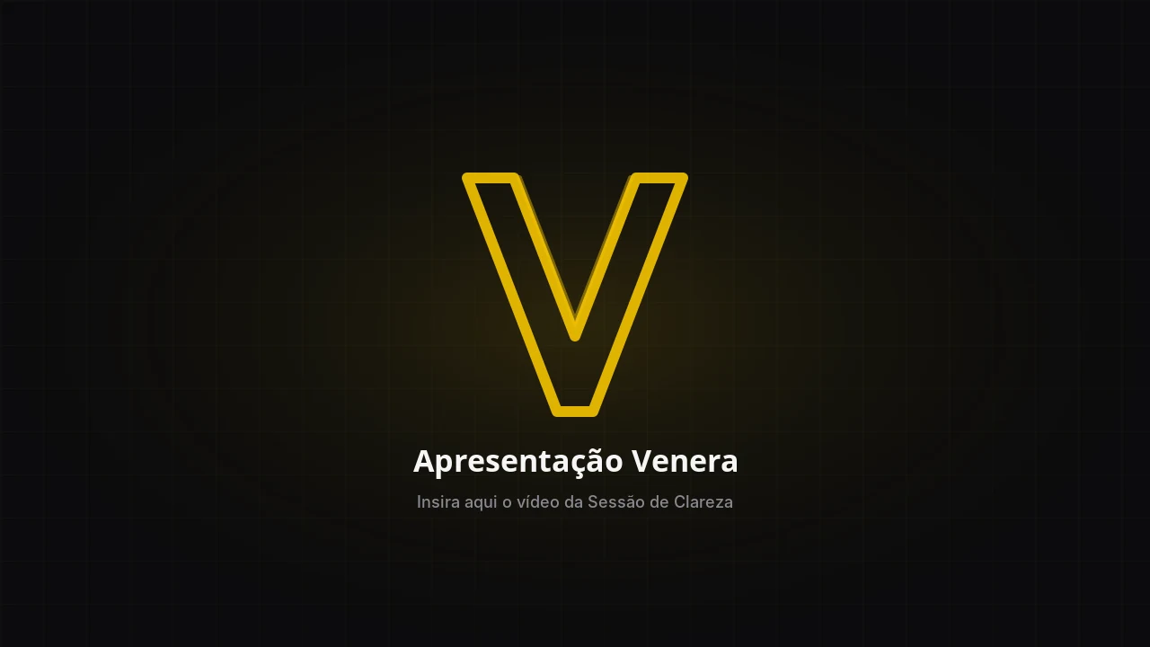 Espaço reservado para vídeo de apresentação da Venera
